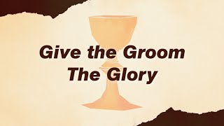 quotGive the Groom the Gloryquot December 1 2024  Hope City Church  Racine WI [upl. by Hardunn]