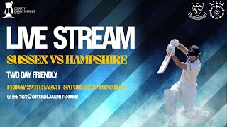 Sussex vs Hampshire Live🔴  PreSeason Friendly [upl. by Pyle]