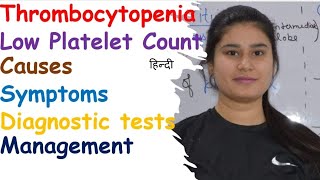 Thrombocytopenia  Low Platelet Count  Causes  Sign amp Symptoms  Diagnoses  Management [upl. by Johnnie]