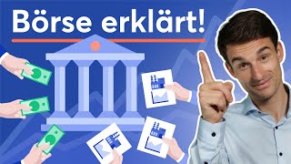 Börse für Anfänger erklärt Börse Börsengang amp Aktienkurs verstehen [upl. by Basir]