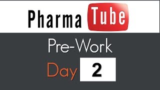 Pharma Tube PreWork  Day 2 [upl. by Eeleimaj957]