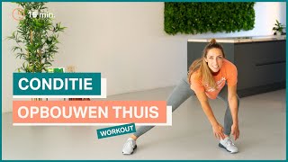 Thuis je conditie opbouwen  Een workout met oefeningen voor iedereen  The Joy workout [upl. by Winne]