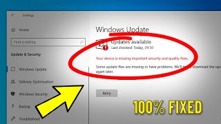 Your Device Is Missing Important Security and Quality Fixes  How To Fix Updates Failed Windows 10 ✅ [upl. by Kamin]