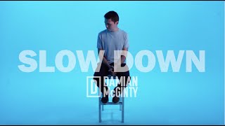 Damian McGinty  Slow Down  Official Music Video [upl. by Alyar682]