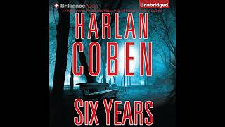 Harlan Coben  Six Years  Audiobook Mystery Thriller amp Suspense [upl. by Nanam470]