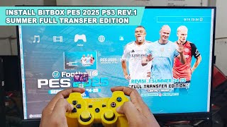 INSTALL BITBOX PES 2025 PS3 REV 1 SUMMER FULL TRANSFER EDITION [upl. by Cattan85]