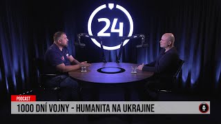 24 podcast 1000 dní vojny  Humanita na Ukrajine [upl. by Marleah164]