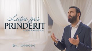 ADEM RAMADANI  LUTJA PËR PRINDËRIT Official Video [upl. by Lund]