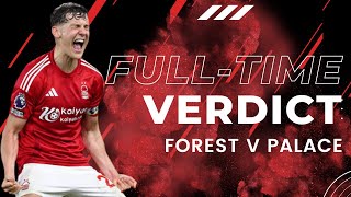 NOTTINGHAM FOREST 1 CRYSTAL PALACE 0  POST MATCH VERDICT AS REDS UP TO EIGHTH IN THE PREMIER LEAGUE [upl. by Eamaj]