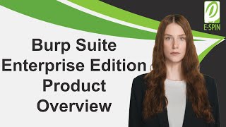 Burp Suite Enterprise Edition Product Overview [upl. by Schwerin745]