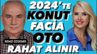 KONUTTA 2024 FACİA YÜKSEK FAİZ DÖNEMİNDE AL KÂR ET OTODA SATIŞ HIZLI DÜŞECEK 2024 RAHAT OTO ALINIR [upl. by Dallman336]