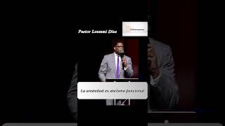 La ansiedad es ateismo funcional  Pastor Loammi Diaz [upl. by Savick105]