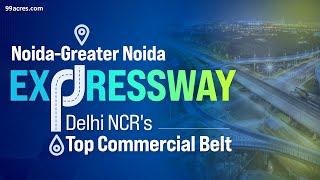 NoidaGreater Noida Expressway Delhi NCRs Top Commercial Belt [upl. by Aerdno808]