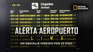 Alerta Aeropuerto Un equipaje perdido por 23 días [upl. by Nod]