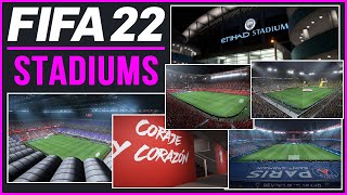 FIFA 22  ALL 100 LICENSED STADIUMS ft NEW amp MORE [upl. by Kawasaki]