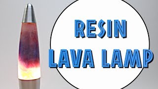 MAKE A RESIN LAVA LAMP RESIN PROJECTS [upl. by Ahsinek]