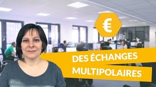 Les échanges internationaux multipolaires  Des échanges multipolaires  Economie  Terminale STMG [upl. by Eirek]