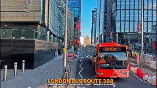 London Bus Upper Deck Views Route 388  Southeast to East  London Bridge to Stratford Station 🚌 [upl. by Meit]