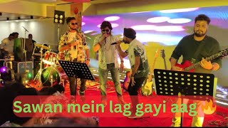 Sawan mein Lag gayi aag live performance song [upl. by Ress]