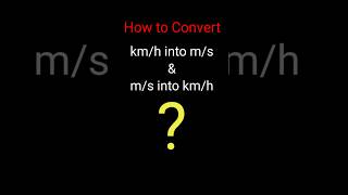 Convert kmh into ms and ms into kmh  science motion shorts shortvideo [upl. by Warrenne]