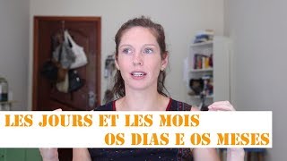 Dias e meses em francês │ Les jours et les mois   Céline Chevallier [upl. by Hadlee225]