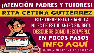 🚨 ¡Atención Error en el registro de la Beca Rita Cetina afecta a miles de estudiantes 🎓 [upl. by Sybyl]