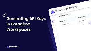 Generating API Keys in ParadimeWorkspaces [upl. by Kyred]