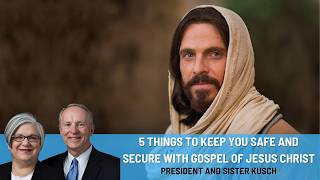 5 Things To Keep You Safe and Secure with Gospel of Jesus Christ [upl. by Akerdna295]