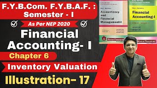 Chapter 6 Inventory Valuation  Illustrations Q17  FYBCom FYBAF Semester  1  Hemal Sir [upl. by Daffy]