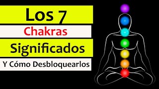 🌀 Los 7 CHAKRAS SIGNIFICADO que SON y como ACTIVARLOS su BLOQUEO CAUSA ENFERMEDADES [upl. by Ajuna]