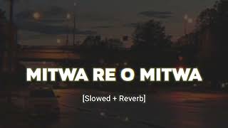 mitwa re o mitwa song [upl. by Sib]