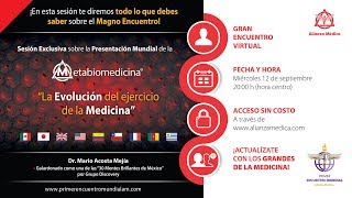 Metabiomedicina® quotLa Evolución del ejercicio de la Medicinaquot  Dr Mario Acosta Mejía [upl. by Ane]