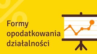 Kurs z KPiR odc 8  Formy opodatkowania działalności [upl. by Papp]