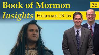 Helaman 1316  Book of Mormon Insights with Taylor and Tyler Revisited [upl. by Lennie654]