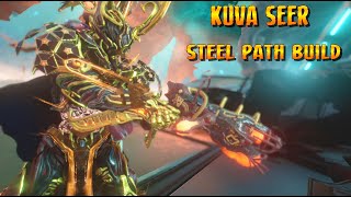 Warframe  Kuva Seer Steel Path Build [upl. by Alemat735]