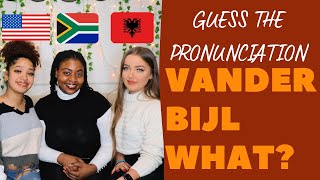 LANGUAGE TAG GUESS THE PRONUNCIATION SOUTH AFRICA VS AMERICA VS ALBANIA [upl. by Rockwood]