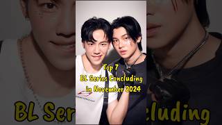 Top 7 BL Series Concluding in November 2024 blseries jackandjokertheseries thaiblseries bl2024 [upl. by Rianon]