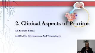 Part 2  Clinical Aspects of Pruritus [upl. by Carrel654]