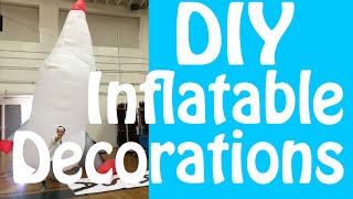 DIY Inflatable Decorations [upl. by Anerhs319]