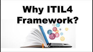 ITIL4  Why Do We Use ITIL Guidelines  Key Information on ITIL4  ITIL framework [upl. by Wilonah]