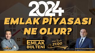 2024 Emlak Sektörü Piyasaları Neler Bekliyor 📊✨ [upl. by Eilac670]