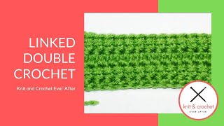 Linked Double Crochet Tutorial [upl. by Dihgirb301]