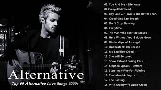 Alternative Love Songs 90s 2000s  Top 20 Best Alternative Rock Love Songs [upl. by Steffy]