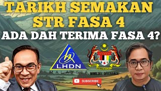 TARIKH SEMAKAN FASA 4 STR ADA YANG DAH TERIMA BAYARAN [upl. by Leavy]