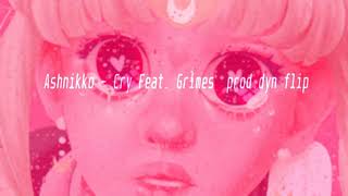 Ashnikko  Cry Feat Grimes proddyn flip [upl. by Enael]