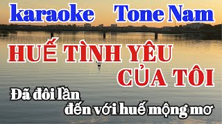 Huế Tình Yêu Của Tôi Karaoke Tone Nam Nhạc Sống Đức Khải karaoke [upl. by Flor647]