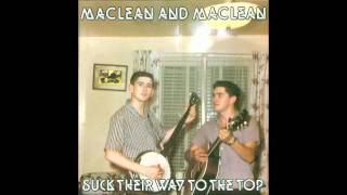 MacLean amp MacLean  Dirty French Songwmv [upl. by Nyrek275]