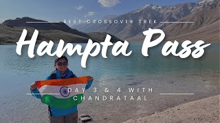 Hampta Pass Trek with Chandra Taal  Part 3 [upl. by Brownson]