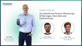 honesto Podcast mit Pascal Hügli  Die Zukunft des FintechMarketing Part 2 [upl. by Ahsanat]