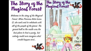 Ysgol Hen Felin  Class 8  The Story of the Magical Forest [upl. by Iluj87]